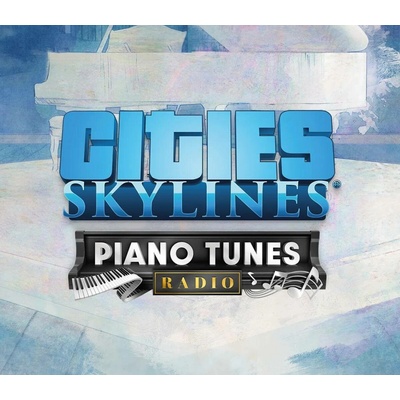Cities: Skylines - Piano Tunes Radio