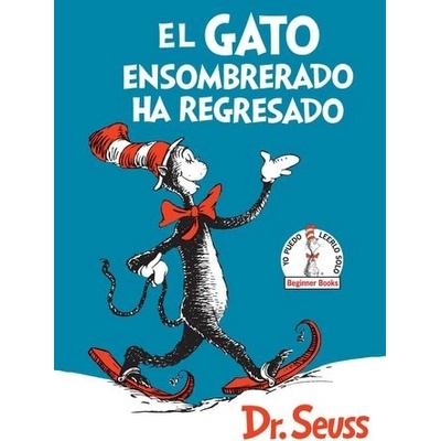 El Gato Ensombrerado ha Regresado