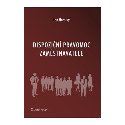 Dispoziční pravomoc zaměstnavatele