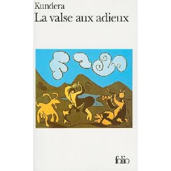 Kundera M. - La valse aux adieux