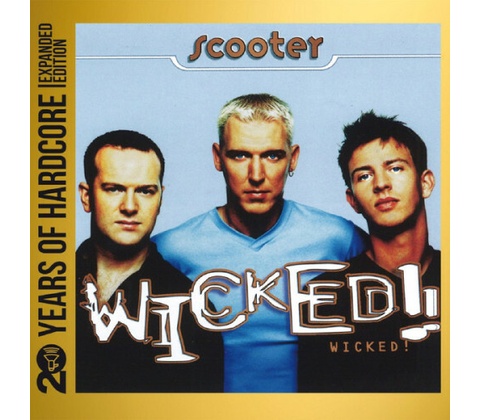 SCOOTER - WICKED! CD