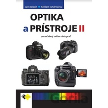 Optika a prístroje 2 - Ján Kolcún, Miriam Andrejiová