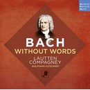 LAUTTEN COMPAGNEY - BACH WITHOUT WORDS CD