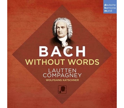 LAUTTEN COMPAGNEY - BACH WITHOUT WORDS CD