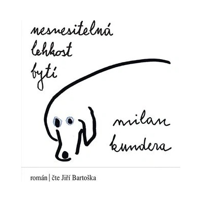 Nesnesitelná lehkost bytí