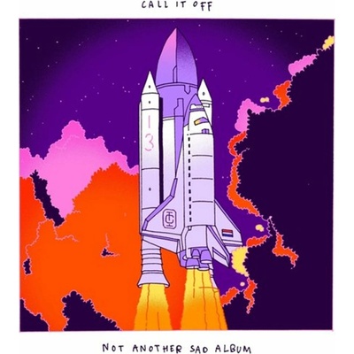 Call It Off - NOT ANOTHER SAD ALBUM Vinyl