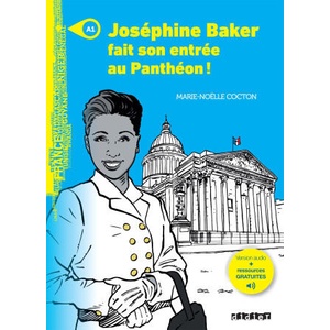 Mondes en VF - Niveau A1 - Joséphine Baker fait son entrée au Panthéon + MP3 | Marie-Nöelle Cocton (2023)
