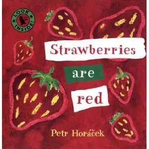 Strawberries Are Red (ISBN: 9780763614614)