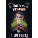 Knihy Boletus arcanus Miloš Urban