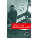 Báječný rok deník 2005 - Michal Viewegh