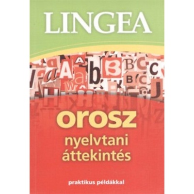 Orosz nyelvtani áttekintés