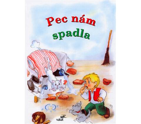 Pec nám spadla