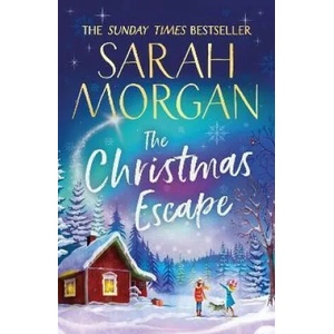 Christmas Escape | Sarah Morgan (ISBN: 9781848458444)