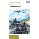 Blitzkrieg - James Holland
