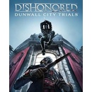 Hry na PC Dishonored: Dunwall City Trials