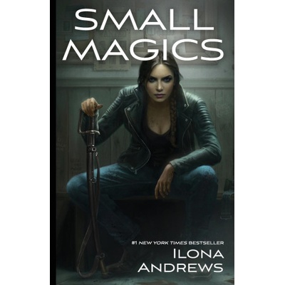 Small Magics | Ilona Andrews