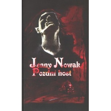 Pozdní host - Jenny Nowak