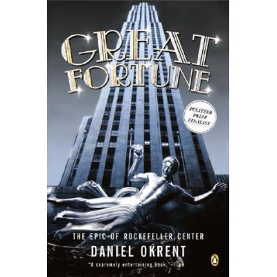 Great Fortune | Daniel Okrent
