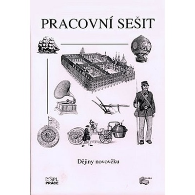 Dějiny novověku - pracovní sešit - Kuthanová A.