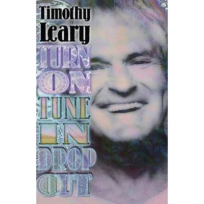 Turn On, Tune In, Drop Out