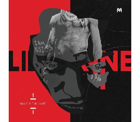 Lil' Wayne: Sorry 4 The Wait LP