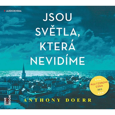 Jsou světla, která nevidíme - Anthony Doerr