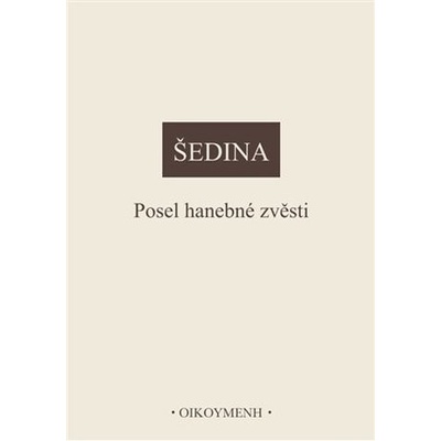Posel hanebné zvěsti