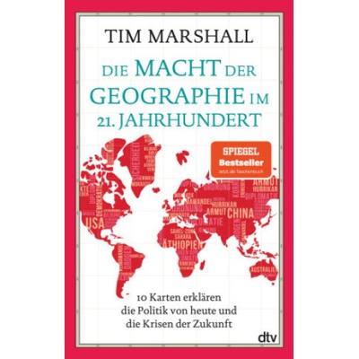 Die Macht der Geographie im 21. Jahrhundert - Tim Marshall