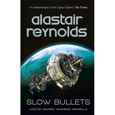 Slow Bullets