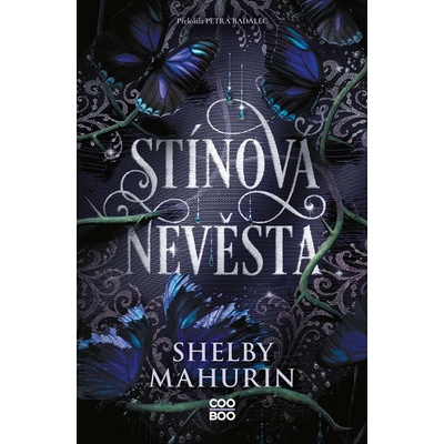 Stínová nevěsta Shelby Mahurin