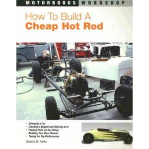 How to Build a Cheap Hot Rod | Dennis Parks (ISBN: 9780760323489)