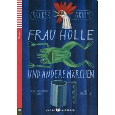 Frau Holle und andere Märchen + CD A1