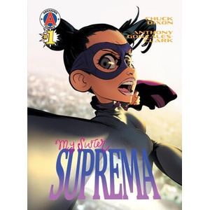 My Sister Suprema #1 | Chuck Dixon, Anthony Gonzales-Clark (ISBN: 9789527303269)