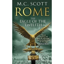 Rome: The Eagle Of The Twelfth - Scott Manda