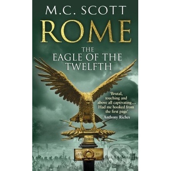 Rome: The Eagle Of The Twelfth - Scott Manda