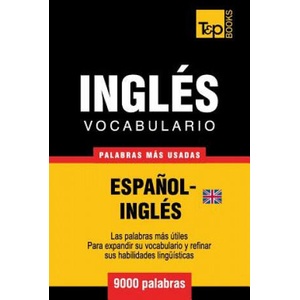 Vocabulario espanol-ingles britanico - 9000 palabras mas usadas | Andrey Taranov (ISBN: 9781780713786)