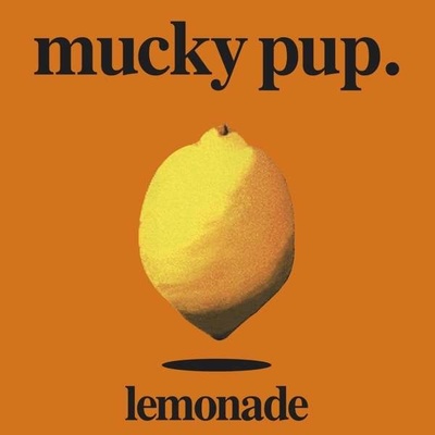 MUCKY PUP - LEMONADE - 5TH ALBUM PROD.BY LUDICHRIST GUITARIST GLEN CUMMING LP