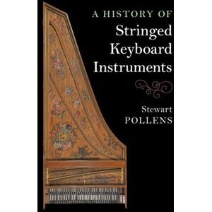 History of Stringed Keyboard Instruments | STEWART POLLENS (ISBN: 9781108421997)