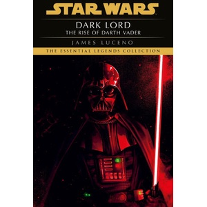 Star Wars: Dark Lord - The Rise of Darth Vader (ISBN: 9781804951910)