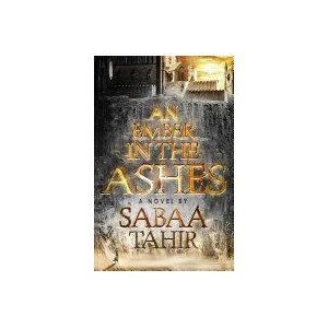An Ember in the Ashes | Sabaa Tahir (ISBN: 9781432850340)