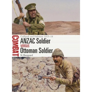 ANZAC Soldier vs Ottoman Soldier | Steve Noon (ISBN: 9781472849182)