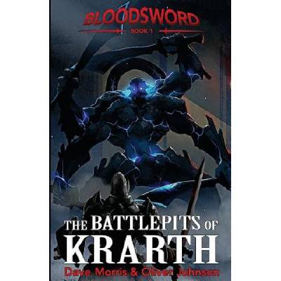Battlepits of Krarth | Dave Morris, Oliver Johnson, Russ Nicholson