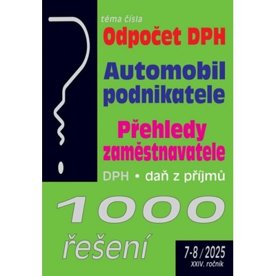 1000 řešení 7-8/2025 Odpočet DPH – základní pravidla
