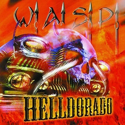 W.A.S.P. - HELLDORADO HQ LP