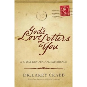 God's Love Letters to You | Dr Larry Crabb (2011)