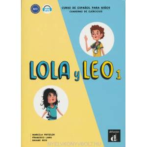 Lola y Leo: Cuaderno de ejercicios | Fritzler Marcela, Lara Francisco, Reis Daiane (ISBN: 9788416347704)