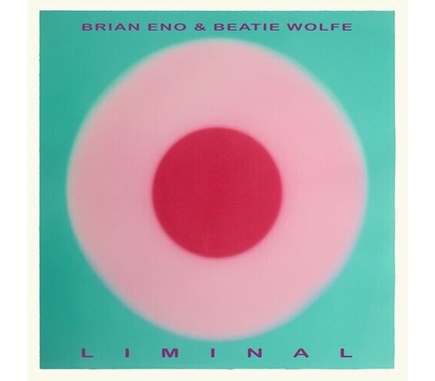 Eno Brian/Wolfe Beatie - Liminal CD