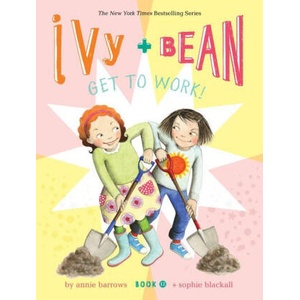 Ivy and Bean Get to Work! (Book 12) | Sophie Blackall (2022)