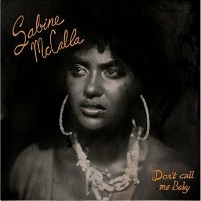 Sabine Mccalla - Don't Call Me Baby LP