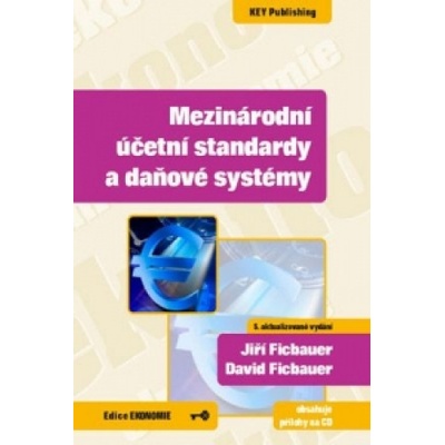 Mezinárodní účetní standardy a daňové systémy - 5. vydání